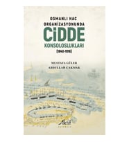 Osmanlı Hac Organizasyonunda Cidde Konsoloslukları (1840-1916)