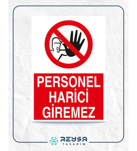 Personel Harici Giremez 21x35 Arkası Yapışkanlı Levha