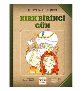 Kırk Birinci Gün - Keloğlan Masalları (Ciltsiz)