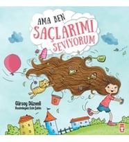 Ama Ben Saçlarımı Seviyorum