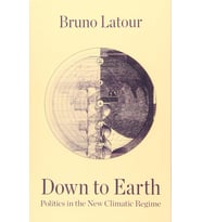 Down To Earth: Politics In The New Climatic Regime