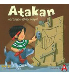 Atakan Marangoz Ustası Oluyor (Ciltsiz)