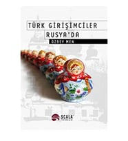 Türk Girişimciler Rusya'da