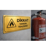Dikkat Yangın Tehlikesi Gold Metal Uyarı Levhası 7x20 cm – İş Güvenliği