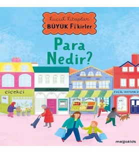 Küçük lar Büyük Fikirler - Para Nedir?