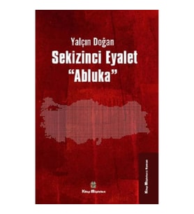 Sekizinci Eyalet ''Abluka''