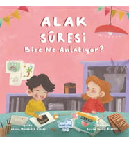 Alak Suresi Bize Ne Anlatıyor?