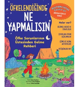Öfkelendiğinde Ne Yapmalısın-Öfke Sorunlarının Üstesinden Gelme Rehberi