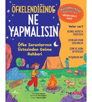 Öfkelendiğinde Ne Yapmalısın-Öfke Sorunlarının Üstesinden Gelme Rehberi
