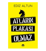 ATLARIN PLAKASI OLMAZ