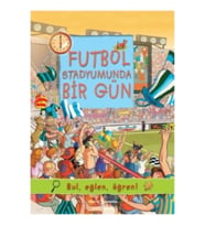 Futbol Stadyumunda Bir Gün