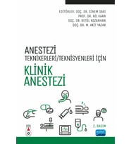 Anestezi Tekniker/Teknisyenleri İçin KLİNİK ANESTEZİ
