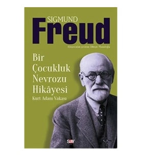 Bir Çocukluk Nevrozu Hikayesi - Kurt Adam Vakası