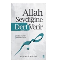 Allah Sevdiğine Dert Verir