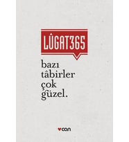 Lugat 365 - Bazı Tabirler Çok Güzel