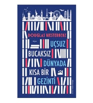 Uçsuz Bucaksız Dünyada Kısa Bir Gezinti