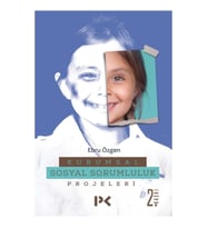 Kurumsal Sosyal Sorumluluk Projeleri