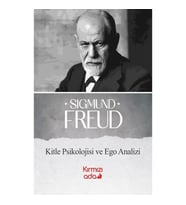 Kitle Psikolojisi ve Ego Analizi