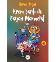 Şanti ile Bayan Marmelat