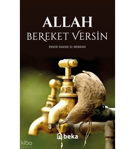 Allah Bereket Versin Beka Yayınları Enver Davud el-Nebravi Kitapları ve Eserleri Beka Kitap
