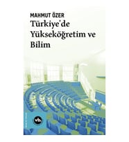 Türkiye’de Yükseköğretim ve Bilim