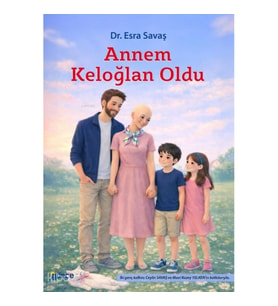 Annem Keloğlan Oldu