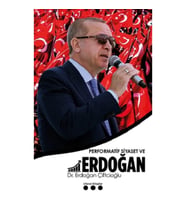 Performatif Siyaset ve Erdoğan