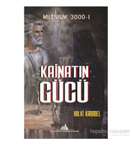 Milenium 3000-1: Kainatın Gücü-Hulki Karabel