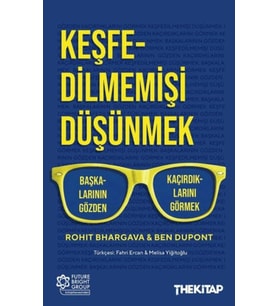 Keşfedilmemişi Düşünmek