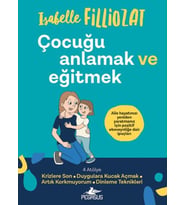 Çocuğu Anlamak ve Eğitmek
