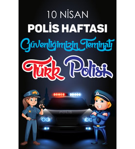10 Nisan Polis Haftası Güvenliğimizin Teminatı Türk Polisi Fotoğraf Panosu Branda 100x150