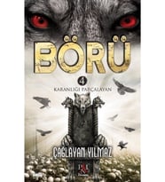 Börü 4 / Karanlığı Parçalayan