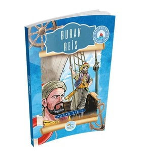 Büyük Denizciler Serisi - Burak Reis