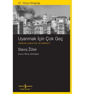 Uyanmak İçin Çok Geç