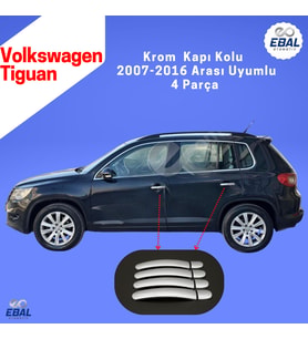 VW Tiguan Krom Kapı Kolu 4 Kapı 2007-2016 Arası P. Çelik