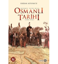 Herkes İçin Kısa Osmanlı Tarihi