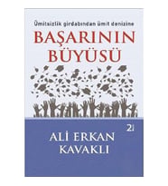 Başarının Büyüsü-Ali Erkan Kavaklı