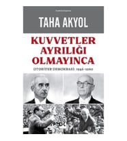Kuvvetler Ayrılığı Olmayınca
