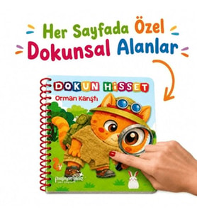 Dokun Hisset - Orman Karıştı