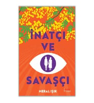 İnatçı ve Savaşçı