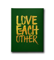 Love Each Other Canvas Tablo MİND650