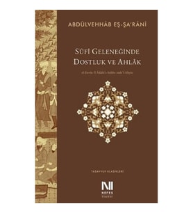Sufi Geleneğinde Dostluk ve Ahlak