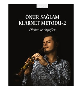 Onur Sağlam Klarnet Metodu-2 Diziler ve Arpejler
