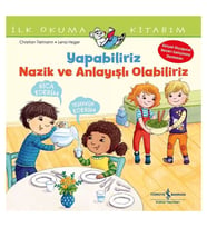 Yapabiliriz, Nazik ve Anlayışlı Olabiliriz İş Bankası Kültür Yayınları