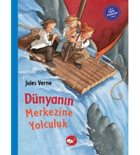 Çocuk Klasikleri: Dünyanın Merkezine Yolculuk
