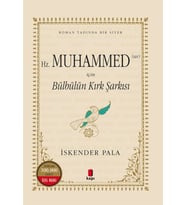 Hz. Muhammed (S.A.V.) İçin Bülbülün Kırk Şarkısı (Numaralı Özel Basım)