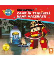 Robocar Poli Camp'in Tehlikeli Kamp Macerası!