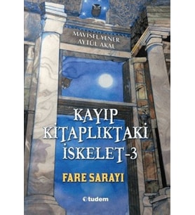 Kayıp Kitaplıktaki İskelet - 3 Fare Sarayı