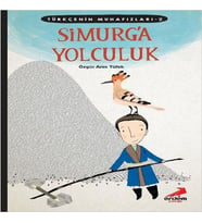 Türkçenin Muhafızları 2 - Simurg'a Yolculuk