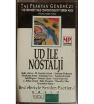 (Plak Değildir KASET tir) Ud İle Nostalji Kaset
